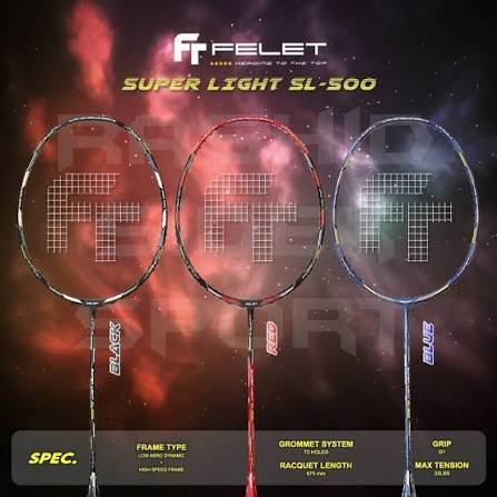 FELET SUPER LIGHT SL500 Badminton Racquets - 5U